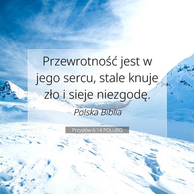 Przysłów 6:14 POLUBG Obraz Wersetu Biblijnego