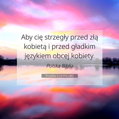Przysłów 6:24 POLUBG Obraz Wersetu Biblijnego