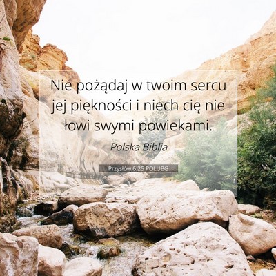 Przysłów 6:25 POLUBG Obraz Wersetu Biblijnego