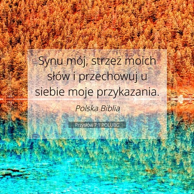 Przysłów 7:1 POLUBG Obraz Wersetu Biblijnego