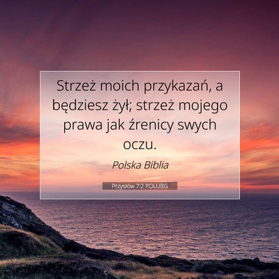 Przysłów 7:2 Werset Biblijny Wyjaśniony