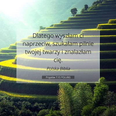 Przysłów 7:15 Werset Biblijny Wyjaśniony