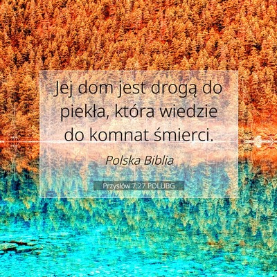 Przysłów 7:27 POLUBG Obraz Wersetu Biblijnego