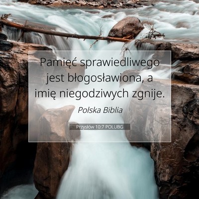 Przysłów 10:7 POLUBG Obraz Wersetu Biblijnego