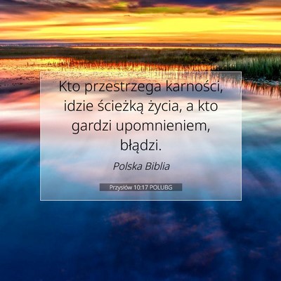 Przysłów 10:17 POLUBG Obraz Wersetu Biblijnego