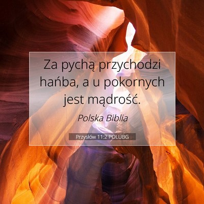 Przysłów 11:2 POLUBG Obraz Wersetu Biblijnego