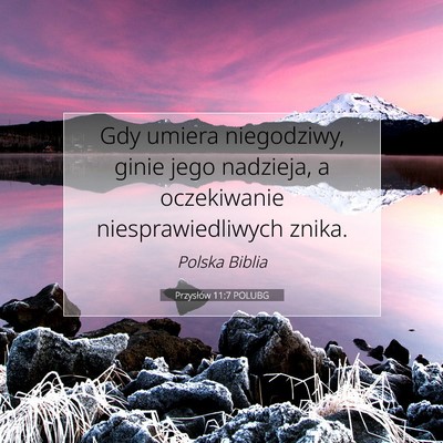 Przysłów 11:7 POLUBG Obraz Wersetu Biblijnego