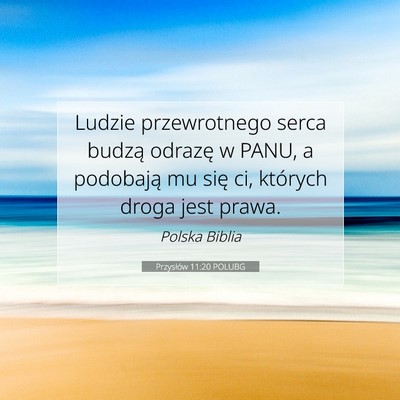 Przysłów 11:20 POLUBG Obraz Wersetu Biblijnego