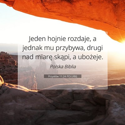 Przysłów 11:24 POLUBG Obraz Wersetu Biblijnego