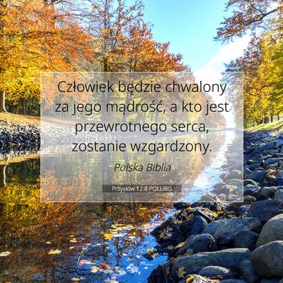 Przysłów 12:8 Werset Biblijny Wyjaśniony
