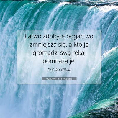 Przysłów 13:11 POLUBG Obraz Wersetu Biblijnego