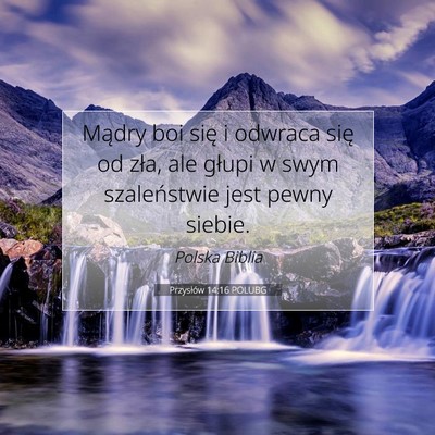 Przysłów 14:16 POLUBG Obraz Wersetu Biblijnego