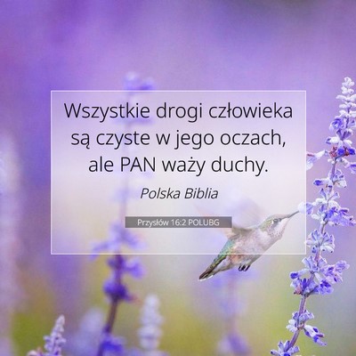 Przysłów 16:2 POLUBG Obraz Wersetu Biblijnego