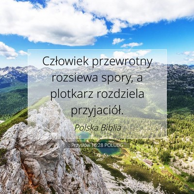 Przysłów 16:28 POLUBG Obraz Wersetu Biblijnego