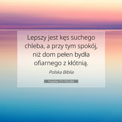 Przysłów 17:1 POLUBG Obraz Wersetu Biblijnego