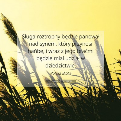 Przysłów 17:2 POLUBG Obraz Wersetu Biblijnego