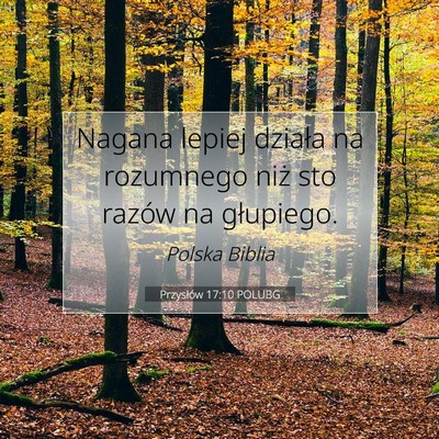 Przysłów 17:10 POLUBG Obraz Wersetu Biblijnego