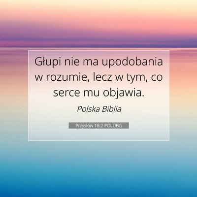 Przysłów 18:2 POLUBG Obraz Wersetu Biblijnego