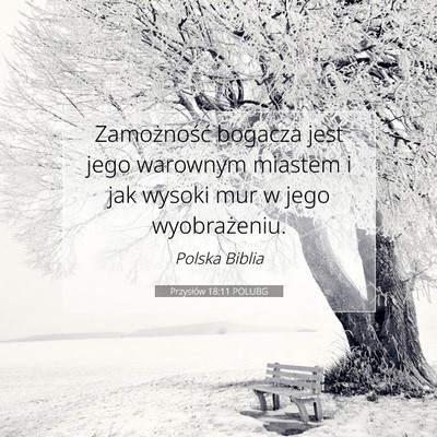 Przysłów 18:11 POLUBG Obraz Wersetu Biblijnego
