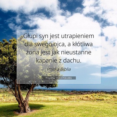 Przysłów 19:13 POLUBG Obraz Wersetu Biblijnego