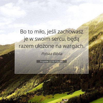 Przysłów 22:18 POLUBG Obraz Wersetu Biblijnego