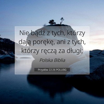 Przysłów 22:26 POLUBG Obraz Wersetu Biblijnego
