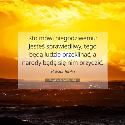 Przysłów 24:24 POLUBG Obraz Wersetu Biblijnego