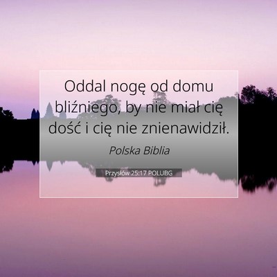 Przysłów 25:17 Werset Biblijny Wyjaśniony