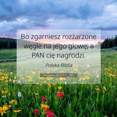 Przysłów 25:22 POLUBG Obraz Wersetu Biblijnego