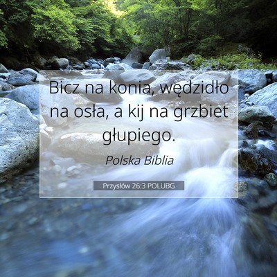 Przysłów 26:3 POLUBG Obraz Wersetu Biblijnego