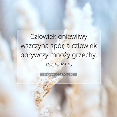 Przysłów 29:22 POLUBG Obraz Wersetu Biblijnego
