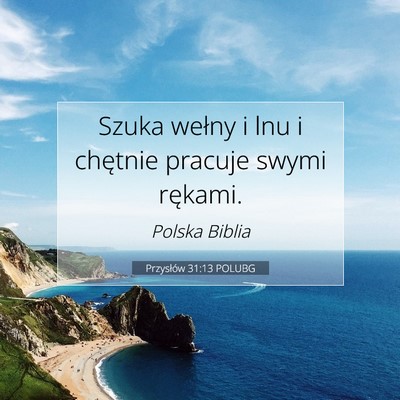Przysłów 31:13 POLUBG Obraz Wersetu Biblijnego
