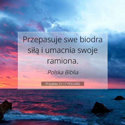 Przysłów 31:17 POLUBG Obraz Wersetu Biblijnego