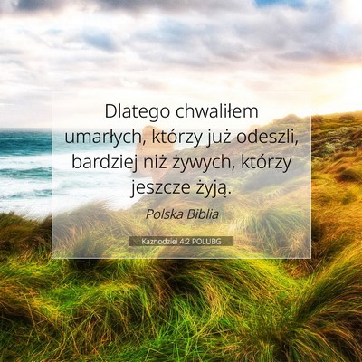 Kaznodziei 4:2 POLUBG Obraz Wersetu Biblijnego