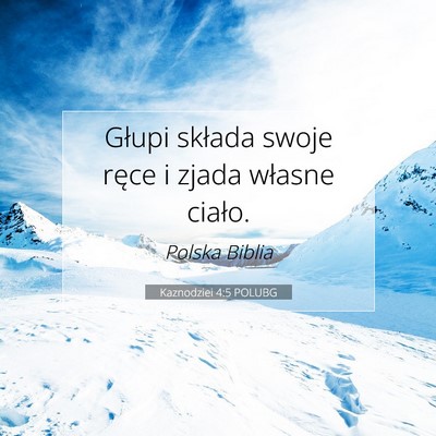 Kaznodziei 4:5 POLUBG Obraz Wersetu Biblijnego