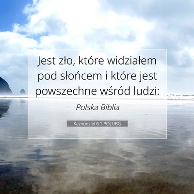 Kaznodziei 6:1 POLUBG Obraz Wersetu Biblijnego