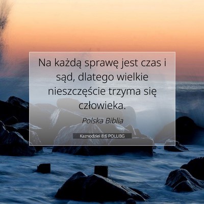 Kaznodziei 8:6 POLUBG Obraz Wersetu Biblijnego