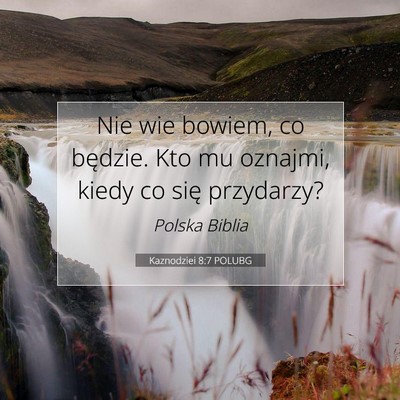 Kaznodziei 8:7 POLUBG Obraz Wersetu Biblijnego