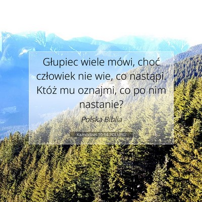 Kaznodziei 10:14 POLUBG Obraz Wersetu Biblijnego