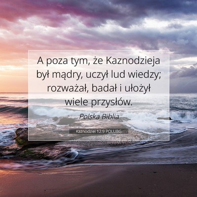 Kaznodziei 12:9 POLUBG Obraz Wersetu Biblijnego