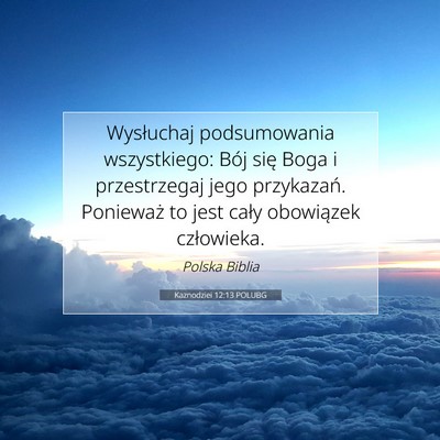 Kaznodziei 12:13 POLUBG Obraz Wersetu Biblijnego