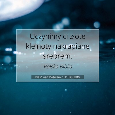 Pieśń nad Pieśniami 1:11 Werset Biblijny Wyjaśniony