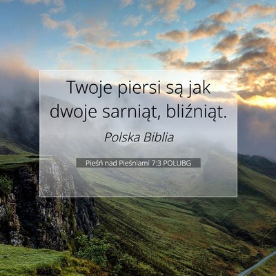 Pieśń nad Pieśniami 7:3 POLUBG Obraz Wersetu Biblijnego