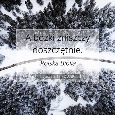 Izajasza 2:18 POLUBG Obraz Wersetu Biblijnego