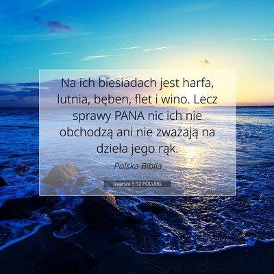 Izajasza 5:12 POLUBG Obraz Wersetu Biblijnego