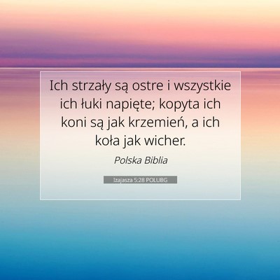 Izajasza 5:28 POLUBG Obraz Wersetu Biblijnego