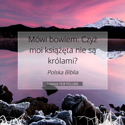 Izajasza 10:8 POLUBG Obraz Wersetu Biblijnego
