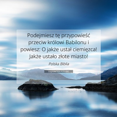 Izajasza 14:4 POLUBG Obraz Wersetu Biblijnego
