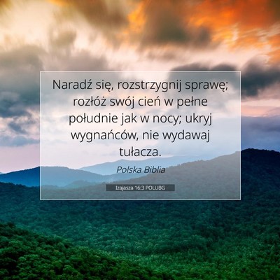 Izajasza 16:3 POLUBG Obraz Wersetu Biblijnego