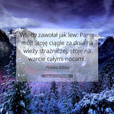Izajasza 21:8 POLUBG Obraz Wersetu Biblijnego